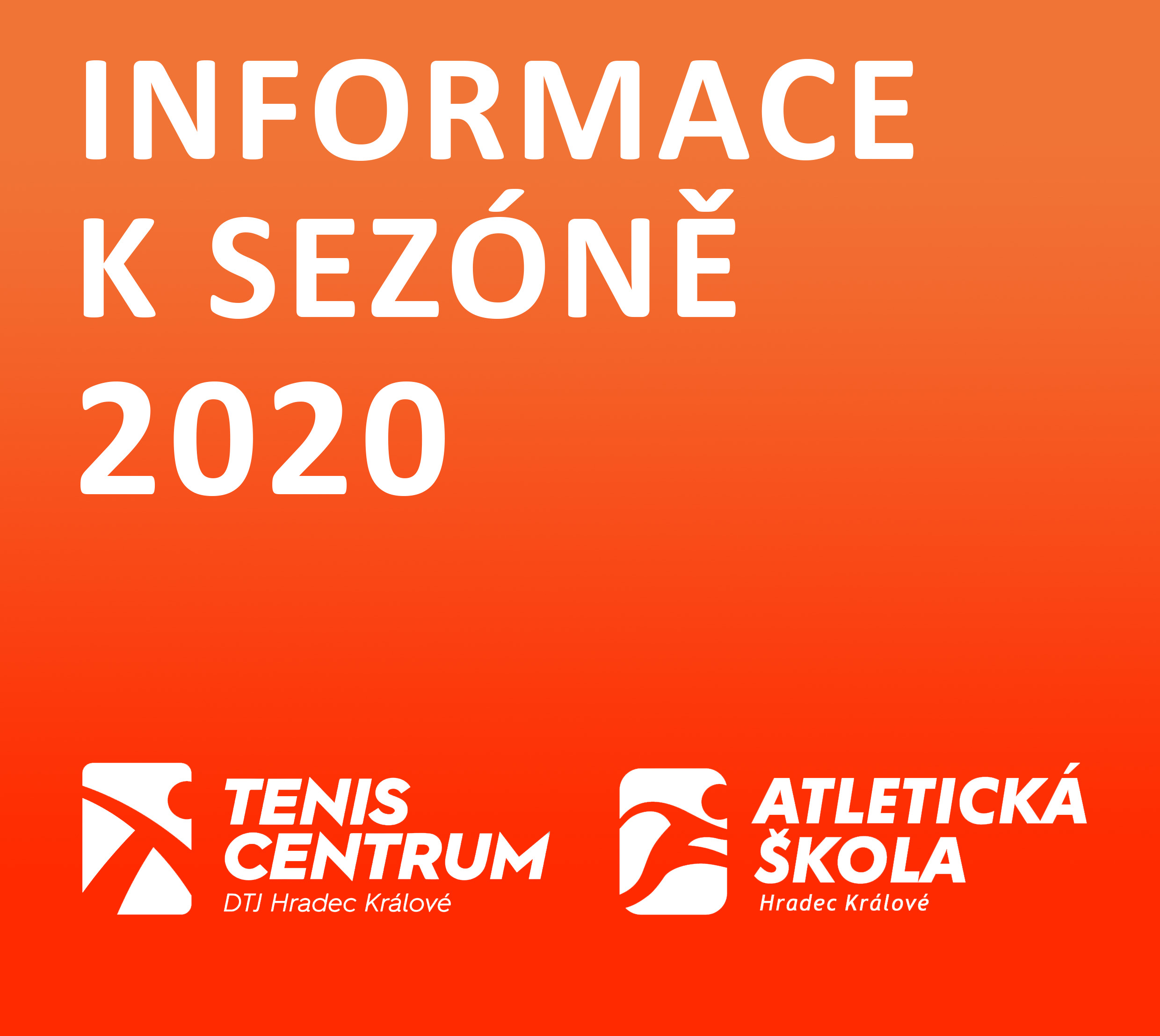 Informace k sezóně 2020 TENIS-CENTRUM DTJ HK